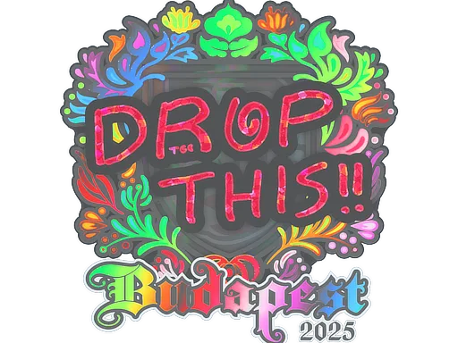 Sticker Slab | drop (Holo) | Budapest 2025