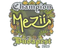 mezii (Champion) | Budapest 2025